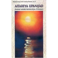 Aitareya Upanisad (Sanskrit Text, Transliteration, Translation And Detailed Commentary)